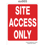 site access only sign