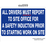 all drivers must report for safety induction