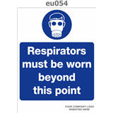 respirators must be worn