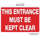 this entrance must be kept clear