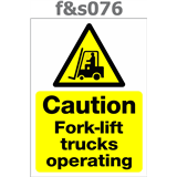 caution fork lift trucks operating