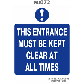 entrance must be kept clear